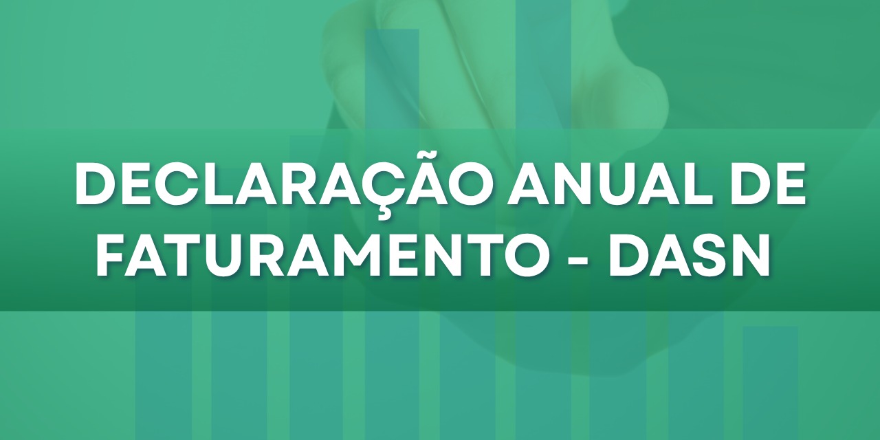 Declaracao anual de faturamento DASN, clique aqui